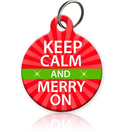 cat window perch hammock-Keep Calm and Merry On Pet ID Tag